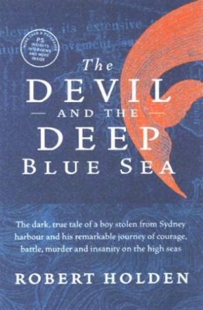 Devil And The Deep Blue Sea by Robert Holden