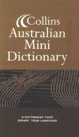 Collins Australian Mini Dictionary by Unknown