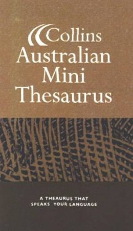 Collins Australian Mini Thesaurus by Unknown