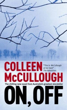 On Off by Colleen McCullough