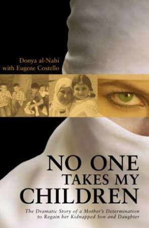 No One Takes My Children by Donya Al-Nahi