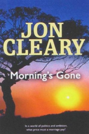 Morning's Gone by Jon Cleary