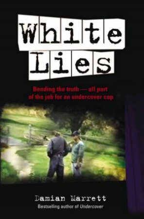 White Lies by Damien Marrett