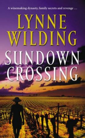 Sundown Crossing by Lynne Wilding