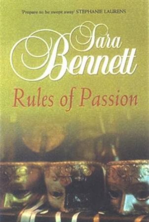 Rules Of Passion by Sara Bennett