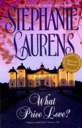 What Price Love? by Stephanie Laurens