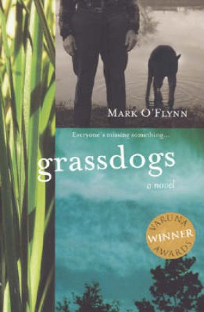 Grassdogs by Mark O'Flynn