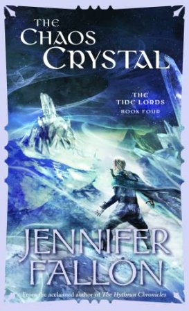 The Chaos Crystal by Jennifer Fallon