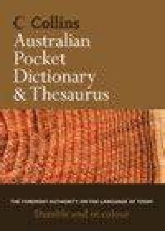 Collins Australian Pocket Dictionary And Thesaurus by Unknown