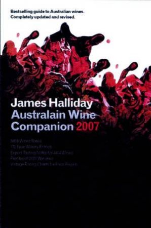 James Halliday's Australian Wine Companion 2007 by James Halliday