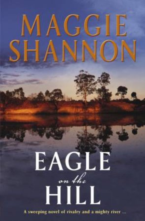 Eagle On The Hill by Maggie Shannon