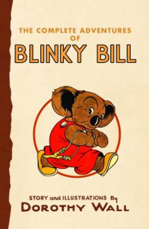 Blinky Bill by Dorothy Wall