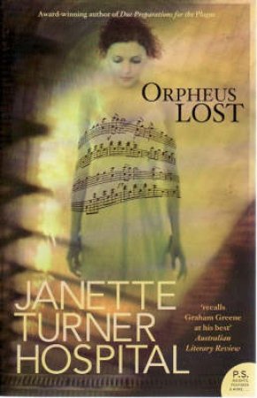 Orpheus Lost by Janette Turner Hospital