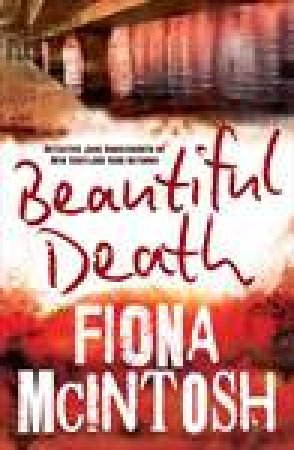 Beautiful Death by Fiona McIntosh