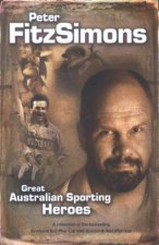 Peter FitzSimons Great Australian Sports Champions