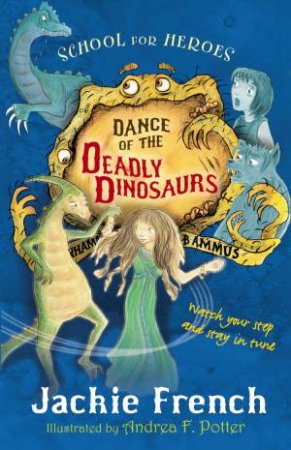 Dance of the Deadly Dinosaurs by Jackie French