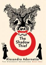 The Shadow Thief