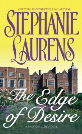 Edge of Desire 07 by Stephanie Laurens