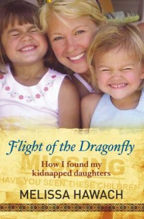 Flight Of The Dragonfly by Melissa Hawach