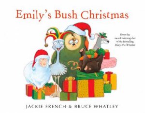 Emily's Bush Christmas by Jackie French