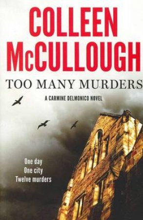 Too Many Murders by Colleen McCullough