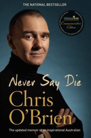 Never Say Die by Chris O'Brien