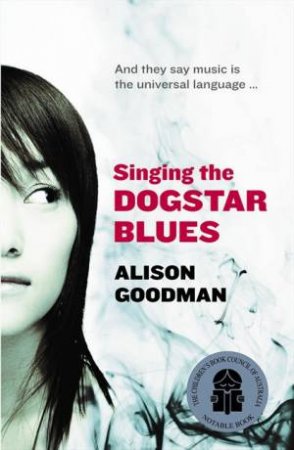 Singing the Dogstar Blues by Alison Goodman