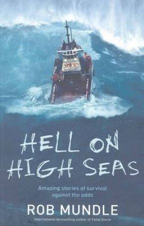 Hell on High Seas by Rob Mundle