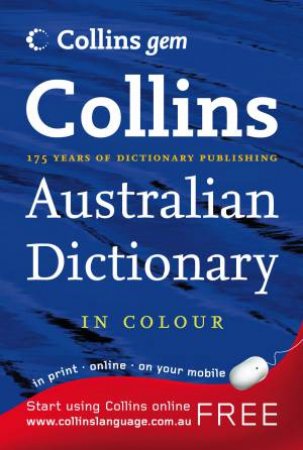 Collins Gem Australian Dictionary, 9th Ed by Various