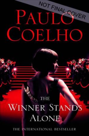 Winner Stands Alone by Paulo Coelho