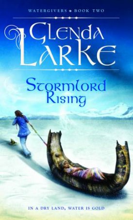 Stormlord Rising by Glenda Larke