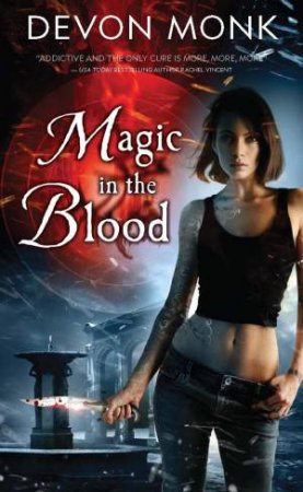 Magic in the Blood by Devon Monk