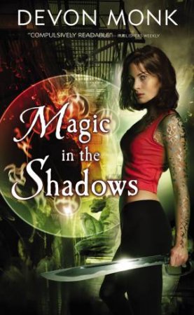 Magic in the Shadows by Devon Monk