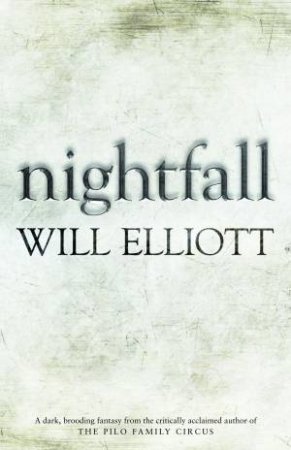 Nightfall by Will Elliott