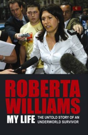 Roberta Williams: My Life by Roberta Williams