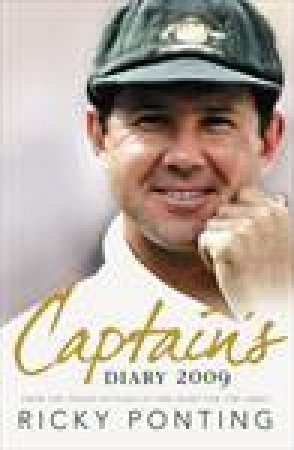 Ashes Diary 2009 by Ricky Ponting