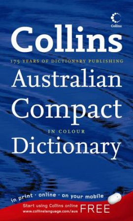 Collins Australian Compact Dictionary-8th Ed. by Various