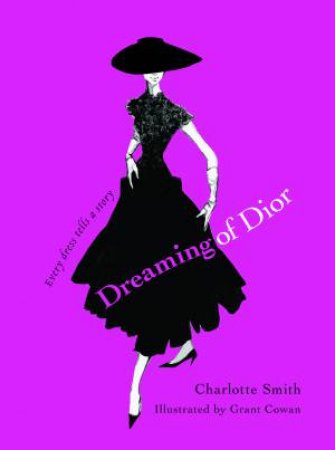 Dreaming of Dior by Charlotte M Smith