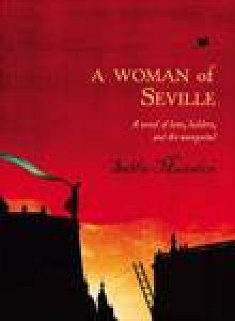 Woman of Seville by Sallie Muirden