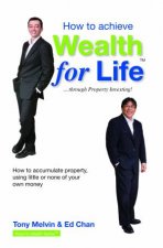 How To Achieve Wealth For Life