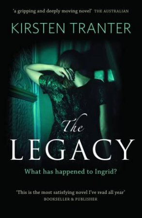 The Legacy by Kirsten Tranter