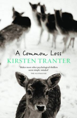 A Common Loss by Kirsten Tranter