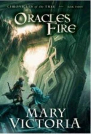 Oracle's Fire by Mary Victoria