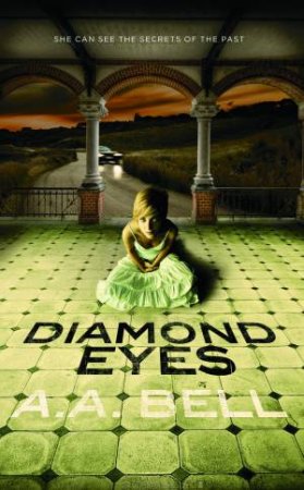 Diamond Eyes by A A Bell