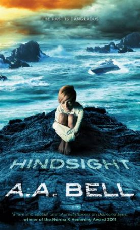 Hindsight by A A Bell