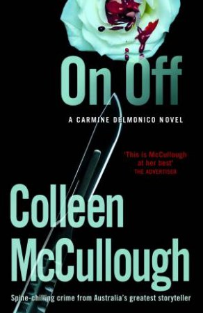 On, Off by Colleen McCullough