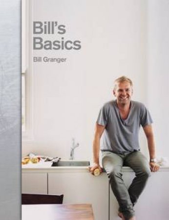 Bill's Basics by Bill Granger