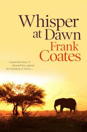 Whisper at Dawn by Frank Coates