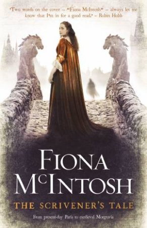 The Scrivener's Tale by Fiona McIntosh