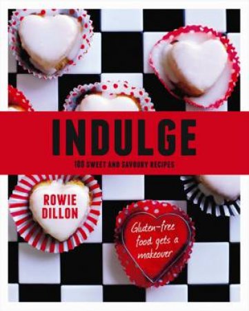 Indulge by Rowie Dillon